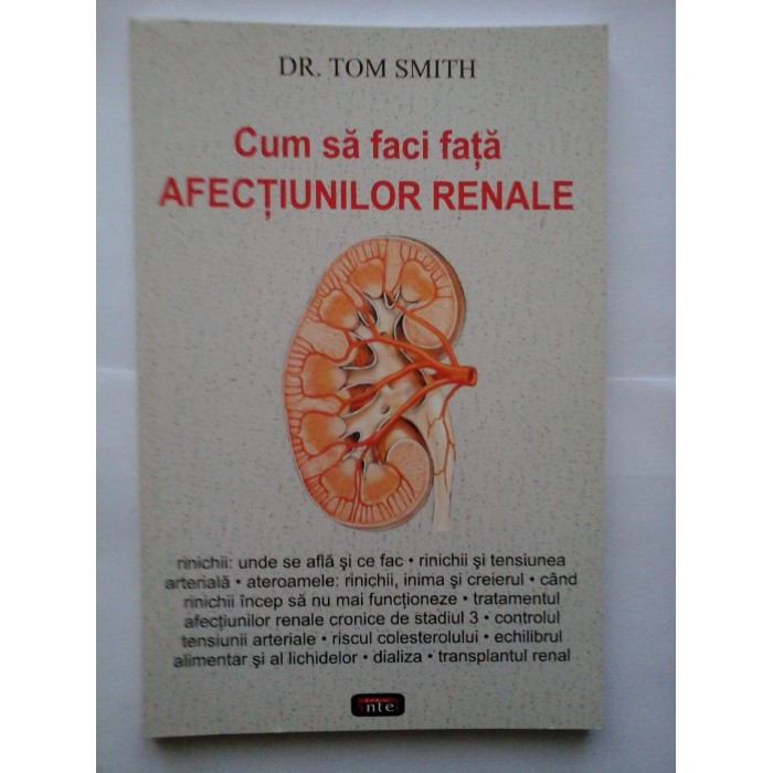 Cum  sa  faci  fata  AFECTIUNILOR  RENALE  -  TOM  SMITH 